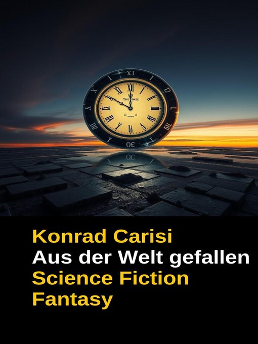 Title details for Aus der Welt gefallen by Konrad Carisi - Available